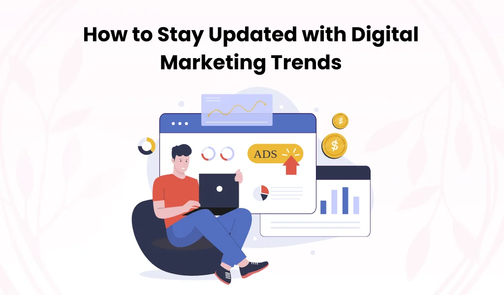 How-to-Stay-Updated-with-Digital-Marketing-Trends